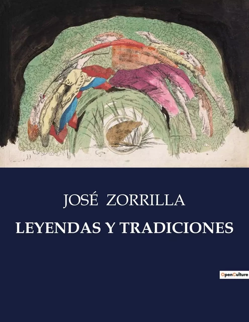 LEYENDAS Y TRADICIONES - JOSÉ ZORRILLA - CULTUREA