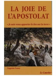 La joie de l'apostolat