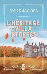 L'héritage de la villa aux étoffes - tome 3