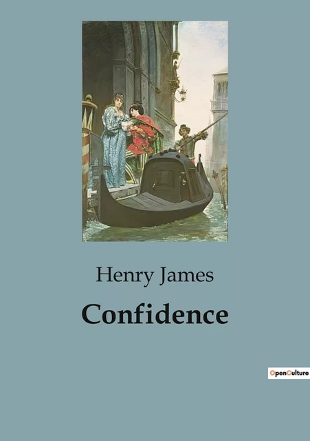 Confidence - Henry JAMES - CULTUREA