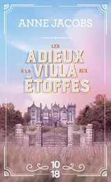 La villa aux étoffes - Tome 6 Les adieux à la villa aux étoffes