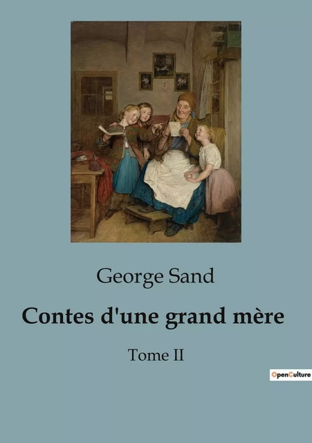 Contes d'une grand mère - George Sand - CULTUREA