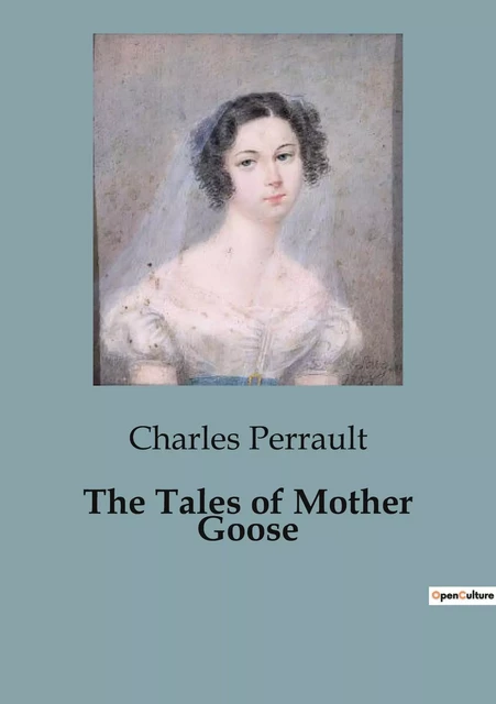 The Tales of Mother Goose - Charles Perrault - CULTUREA