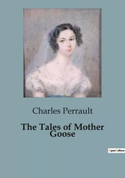 The Tales of Mother Goose