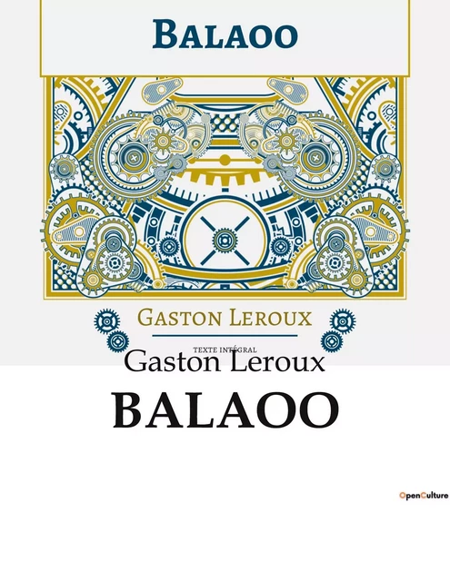 BALAOO - Gaston Leroux - CULTUREA