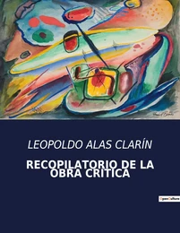 RECOPILATORIO DE LA OBRA CRÍTICA