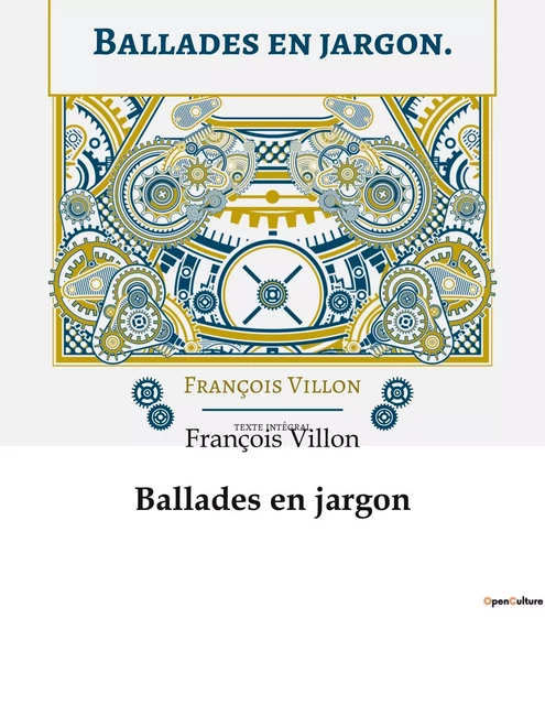 Ballades en jargon - François Villon - CULTUREA