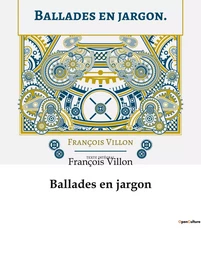 Ballades en jargon