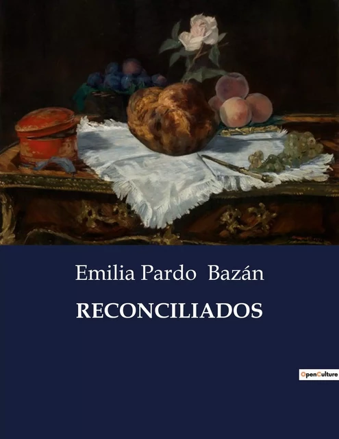 RECONCILIADOS - Emilia Pardo Bazán - CULTUREA