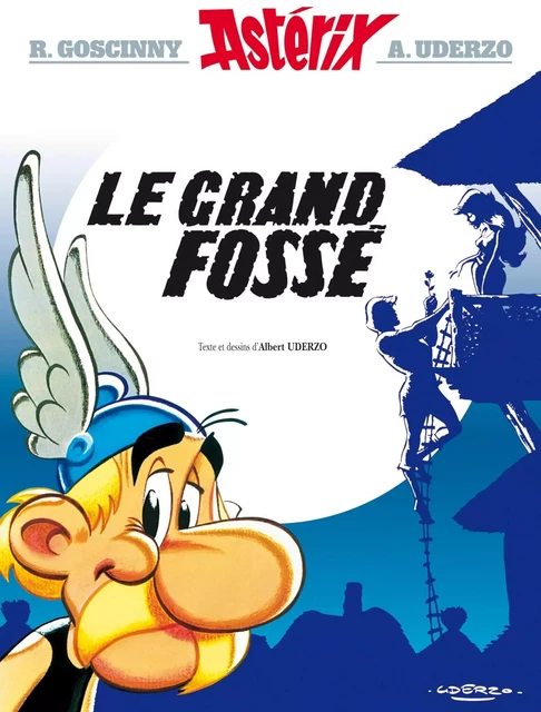 Asterix - Le Grand Fossé - n°25 - René GOSCINNY, Albert Uderzo - ALBERT RENE