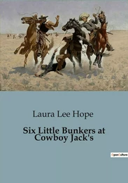 Six Little Bunkers at Cowboy Jack's