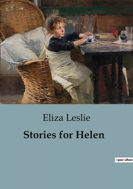 Stories for Helen - Eliza Leslie - CULTUREA