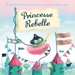 PRINCESSE REBELLE