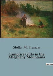 Campfire Girls in the Allegheny Mountains