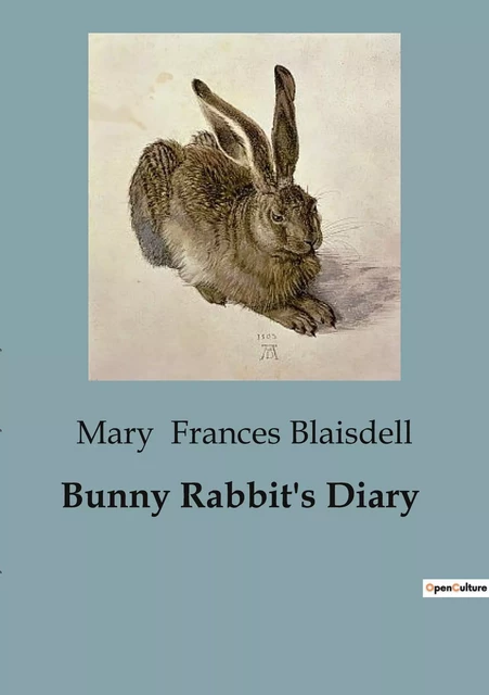 Bunny Rabbit's Diary - Mary Frances Blaisdell - CULTUREA