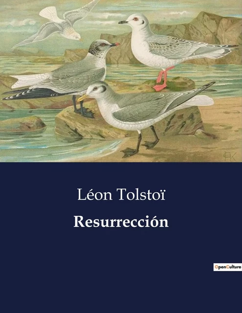 Resurrección - Léon Tolstoï - CULTUREA