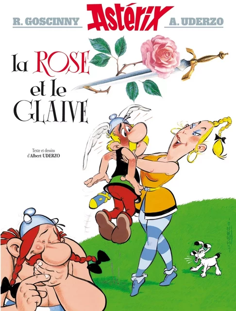 Asterix - La Rose et le glaive - n°29 - René GOSCINNY, Albert Uderzo - ALBERT RENE