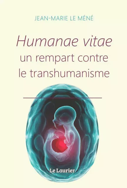 Humanae vitae - Jean-Marie le Mene - LAURIER