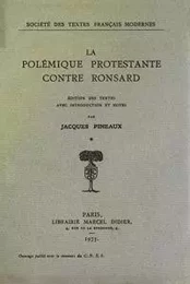 La Polémique protestante contre Ronsard