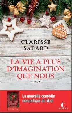 La vie a plus d'imagination que nous - Clarisse Sabard - CHARLESTON