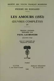 Tome IV - Les Amours (1552)