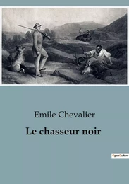 Le chasseur noir