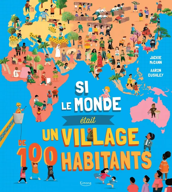 SI LE MONDE ÉTAIT UN VILLAGE DE 100 HABITANTS - Jackie Mccanne - KIMANE