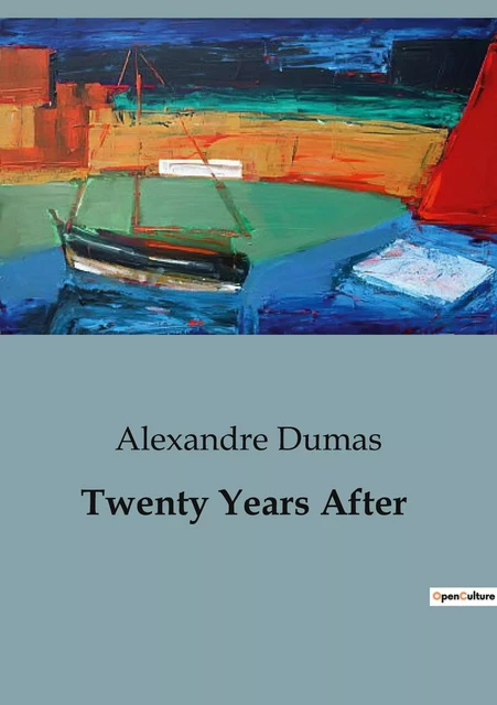 Twenty Years After - Alexandre Dumas - CULTUREA