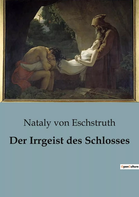 Der Irrgeist des Schlosses - Nataly von Eschstruth - CULTUREA