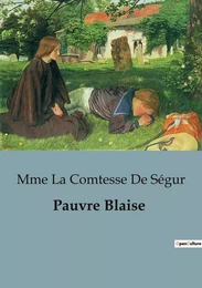 Pauvre Blaise