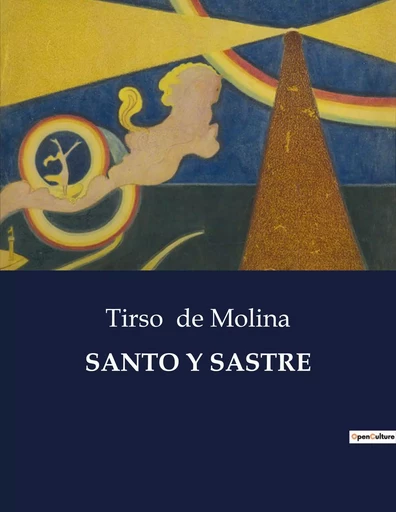 SANTO Y SASTRE - Tirso de Molina - CULTUREA