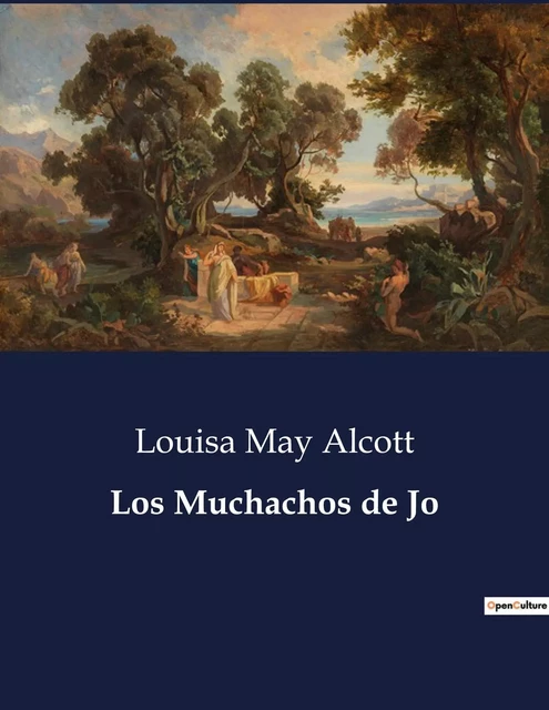 Los Muchachos de Jo - Louisa May Alcott - CULTUREA