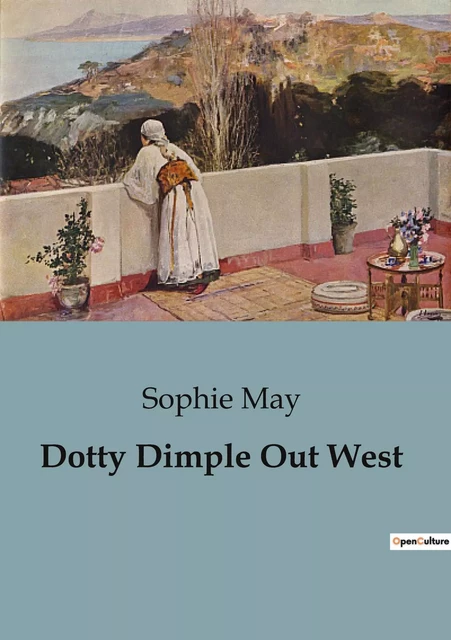 Dotty Dimple Out West - Sophie May - CULTUREA