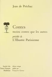 Contes moins contes que les autres. L'Illustre Parisienne