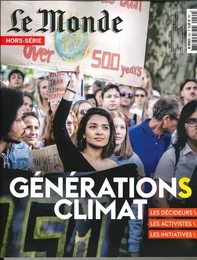 Le Monde HS N°69 Générations climat - octobre 2019