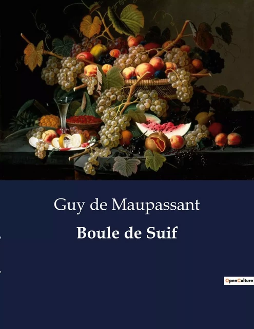 Boule de Suif - Guy deMaupassant - CULTUREA