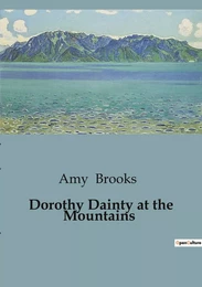 Dorothy Dainty at the Mountains