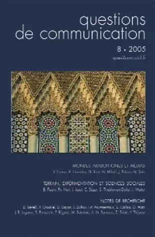 QUESTIONS DE COMMUNICATION, N 8/2005. MONDES ARABOPHONES ET MEDIAS -  - PU NANCY