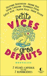 Petits vices et gros défauts 