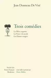 Trois comédies