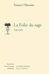 La Folie du sage