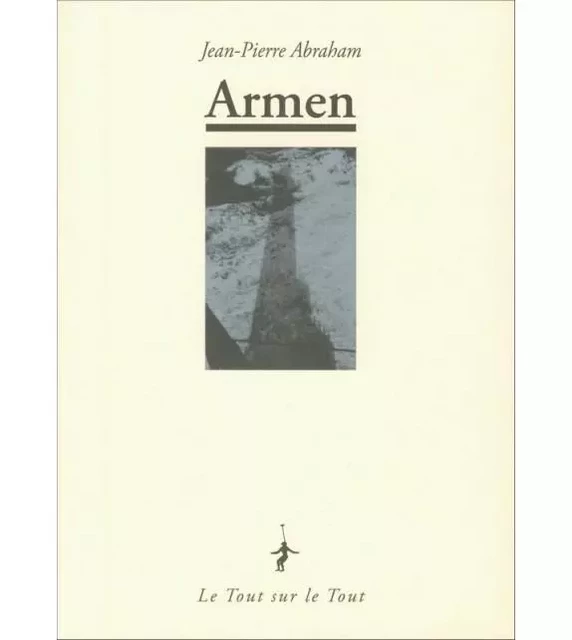 Armen - Jean-Pierre Abraham - TOUT SUR TOUT