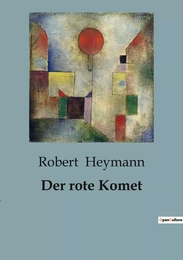 Der rote Komet