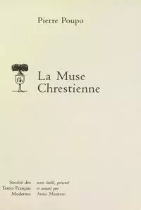 La Muse chrestienne - Pierre Poupo - STFM