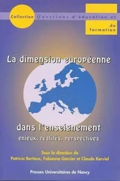 La dimension européenne dans l'enseignement - enjeux, réalités, perspectives