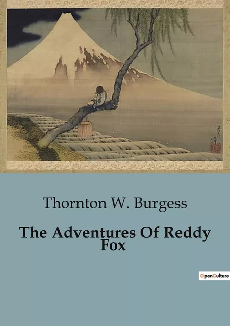 The Adventures Of Reddy Fox - Thornton W. Burgess - CULTUREA