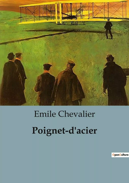 Poignet-d'acier - Emile Chevalier - CULTUREA