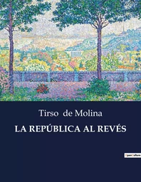 LA REPÚBLICA AL REVÉS