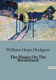 The House On The Borderland