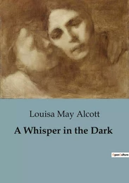 A Whisper in the Dark